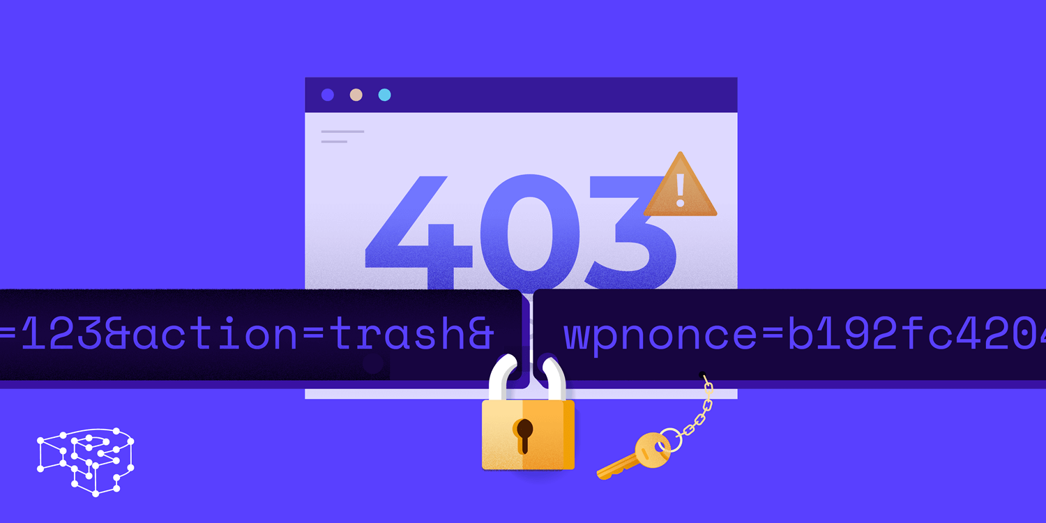 Nonces in WordPress – All You Need to Know